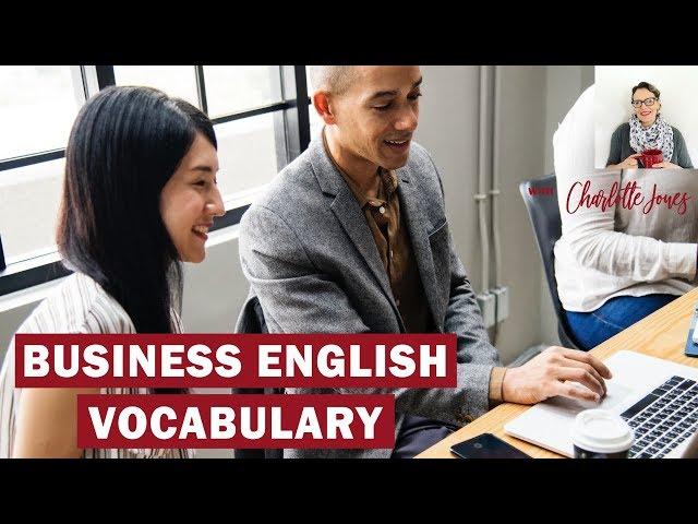 Business English Vocabulary | 7 Expressions to Help you Sound more Professional