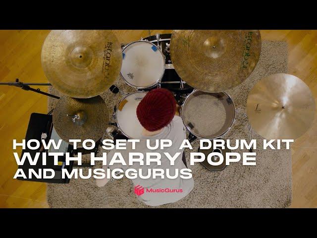 How To Set Up Your Drum Kit with Harry Pope on MusicGurus