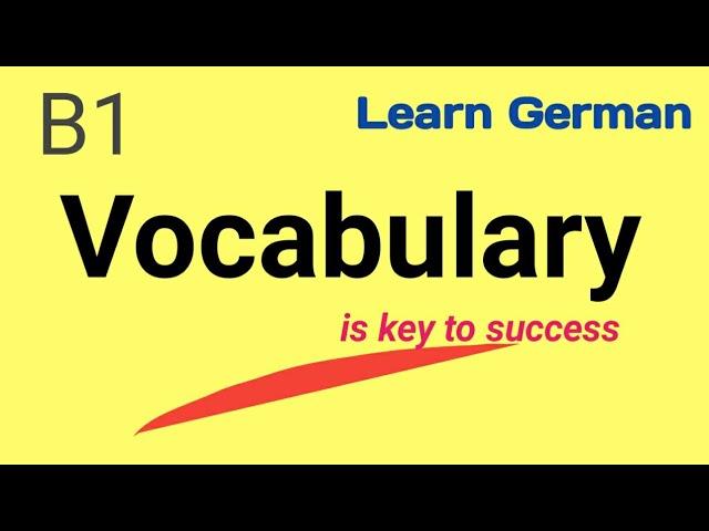 B1 German Vocabulary| Learn German easily|