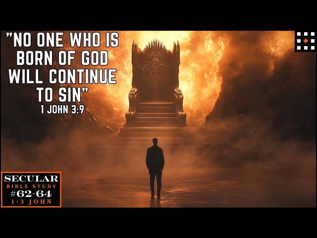 1-3 John: Catastrophic Claims! | Secular Bible Study (Episodes 62.63.64)