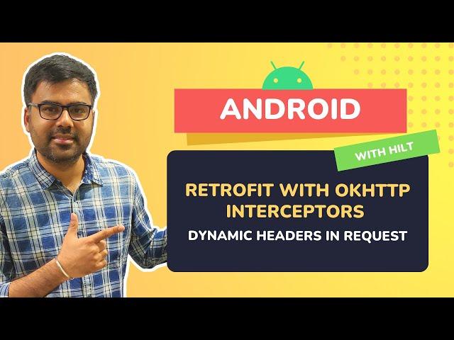 Android Retrofit Interceptors + OkHttpClient | CheezyCode (Hindi)