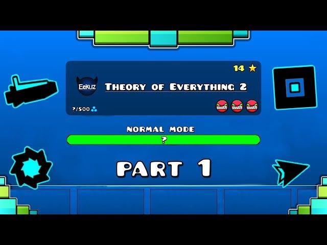 (#1) Geometry Dash - Theory of everything 2 ?!!