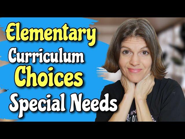 Curriculum Choices || Delayed Learners || How I Homeschool Elementary