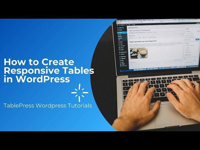 How to Create Responsive Tables in WordPress | TablePress Wordpress Tutorials