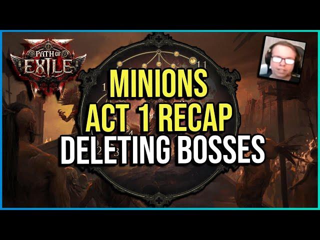 Act 1 Minion Summoner Recap -  Already GIGA Damage