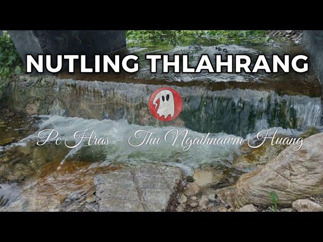 Nutling thlahrang - by Kop Chawngthu (Mizo Story Audio)