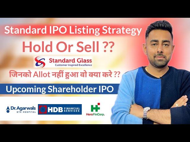 Standard Glass IPO Listing Strategy | Dr Agarwal Health IPO Shareholder | Jayesh Khatri