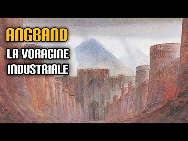 Angband, la voragine industriale