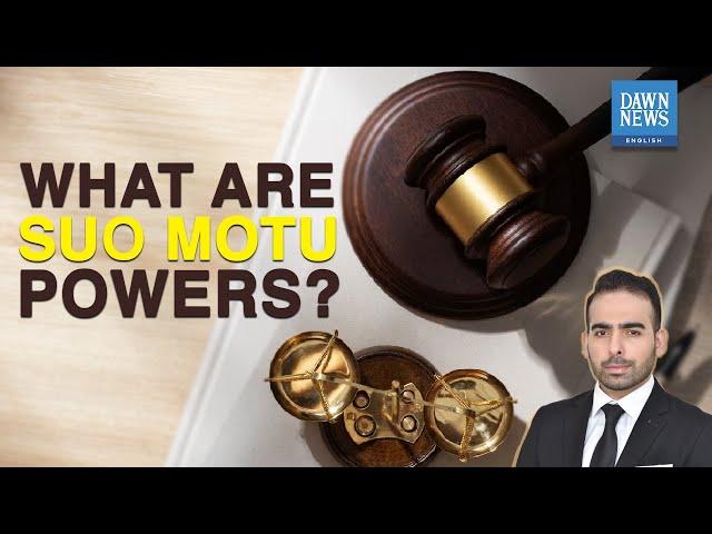 Explained: Suo Motu Powers | TLDR | Dawn News English