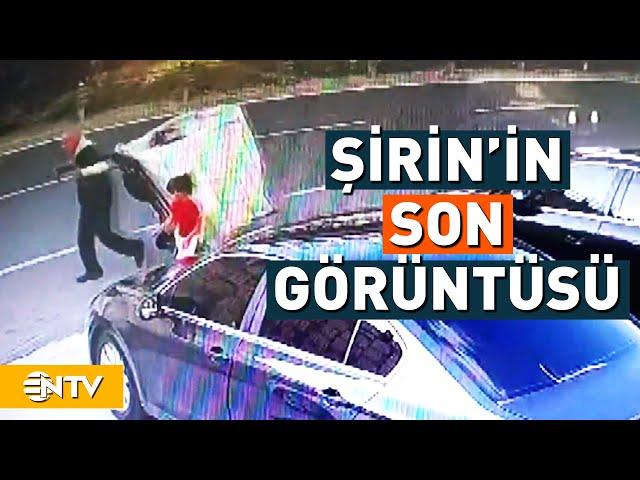 6 Yaşındaki Şirin'in Kağıtçı ile Görüldüğü Son Görüntüleri Ortaya Çıktı! | NTV