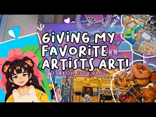 GIFTING MY FAVORITE ARTISTS ART AT OTAKON 2024  // convention vlog + haul