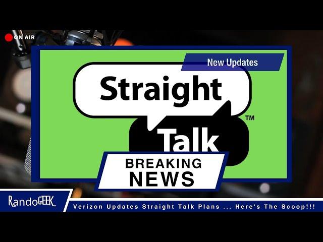 Verizon Updates Straight Talk Plans ... Here's The Scoop!!!
