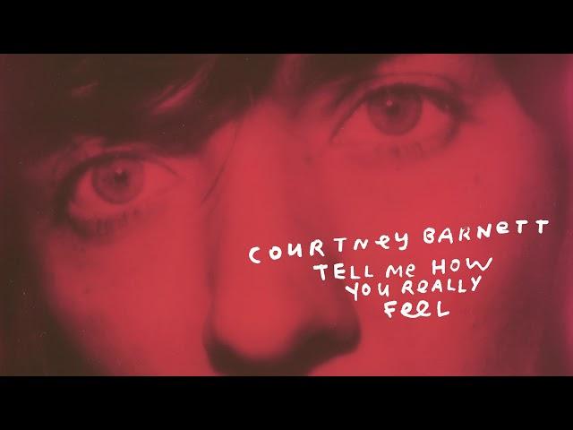 Courtney Barnett - Tell Me How You Really Feel (Full Album Official Audio)