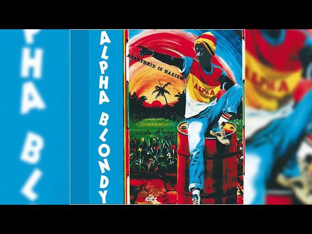  Alpha Blondy - Apartheid Is Nazism (Full Album)