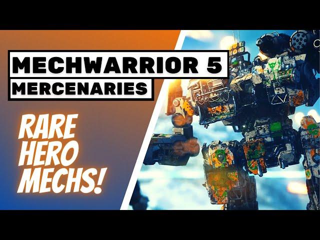 3 Rare HERO Mechs! | MECHWARRIOR 5 MERCENARIES: Heroes of the Inner Sphere