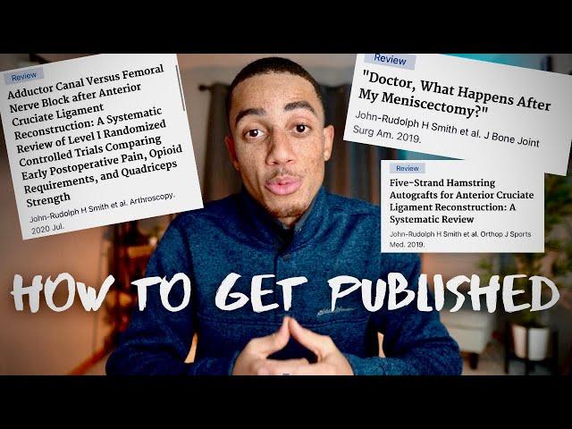 How To Get Published As A PreMed Or Medical Student