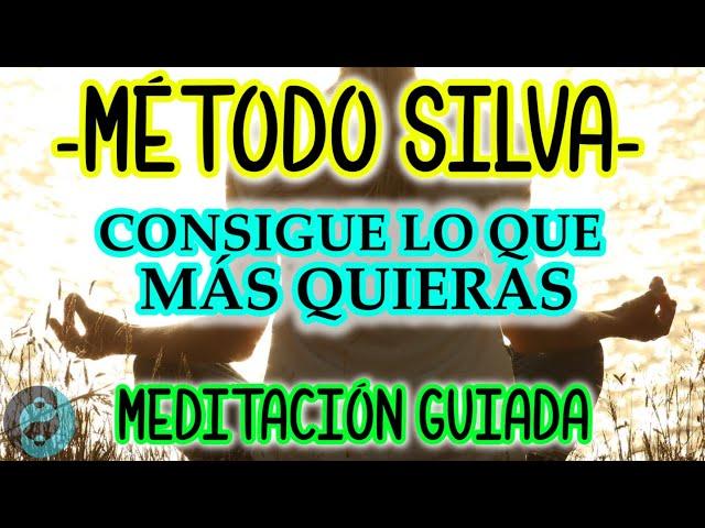  MÉTODO SILVA de CONTROL MENTAL  MEDITACIÓN GUIADA para LOGRAR lo que DESEAS  TÉCNICA DEL ESPEJO