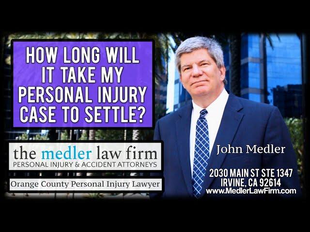 How Long Will It Take My Personal Injury Case To Settle?