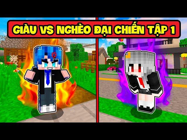 GIÀU VS NGHÈO ĐẠI CHIẾN TẬP 1: PHONG CẬN CÓ NHÀ MỚI | TRẢ THÙ SAMMY VÔ DUYÊN TRONG MINECRAFT