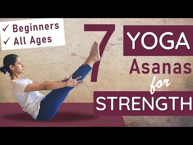 Basic Yoga Asanas for STRENGTH | Yoga for Beginners + All Age Groups