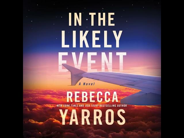 In the Likely Event - Rebecca Yarros | Audiobook Contemporary  Romance