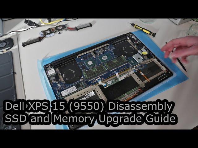 Dell XPS 15 (9550) Teardown, Repair and SSD/Memory Upgrade Guide