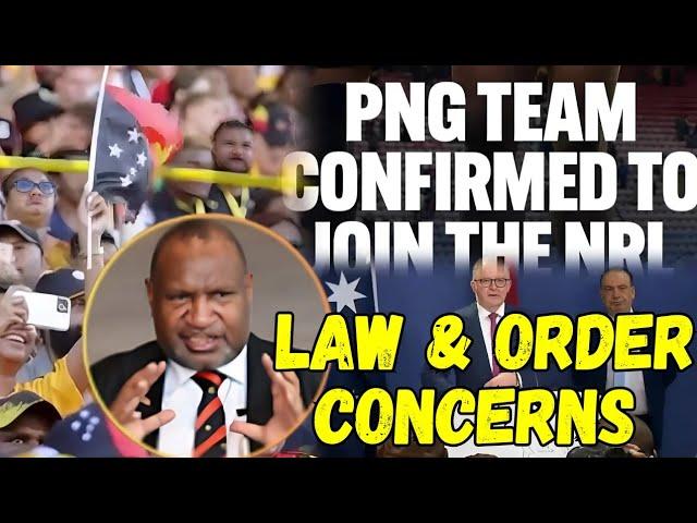 PNG 18th NRL Team Deal Done, LAW & ORDER CONCERNS: PNG Rugby League NEW TEAM in AUSTRALIA NRL 2028