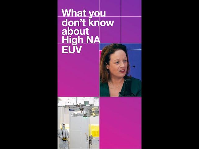 What you don’t know about High NA EUV | ASML