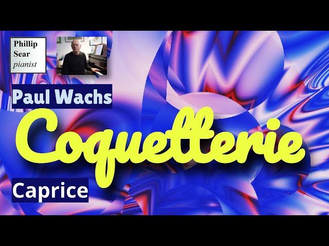 Paul Wachs: Coquetterie (Caprice)