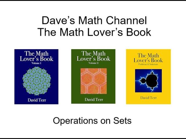 The Math Lover's Book, Section 5.2: Operations on Sets