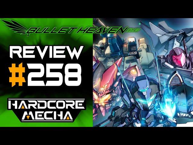 Hardcore Mecha REVIEW - Bullet Heaven #258