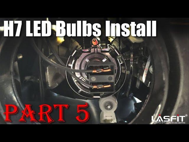 How to install standard H7 LED headlight bulbs?