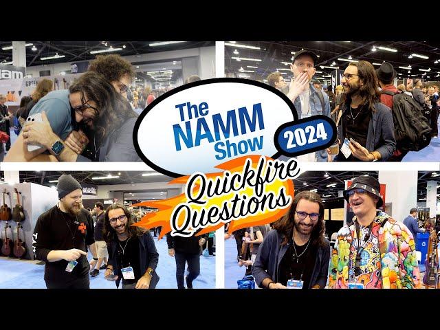 Pepperoni  or Pineapple?  // The NAMM 2024 Quickfire Questions Challenge 