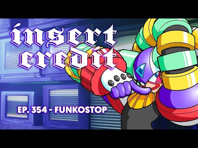 Insert Credit Show 354 - FunkoStop