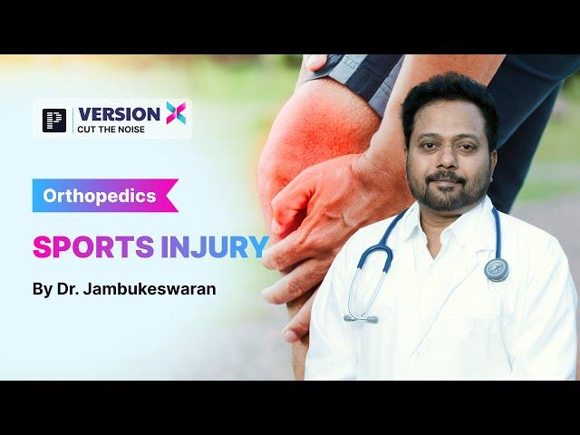 Sample Video of Version X | Sports Injury By Dr. Jambukeswaran