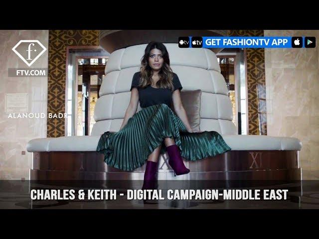 Charles & Keith - Digital Campaign-Middle East | FashionTV | FTV