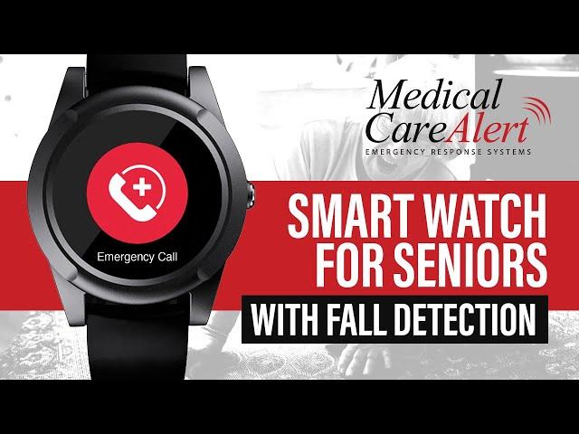 Smart Watch for Seniors With Fall Detection: SmartWatch PRO from Medical Care Alert (2024)