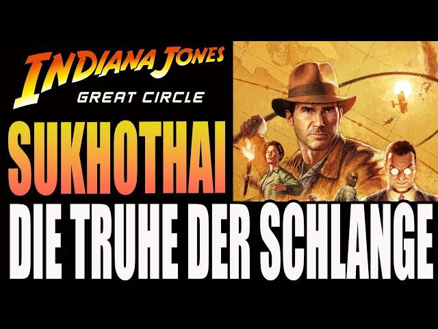 Indiana Jones The Great Circle - Sukhothai - Die Truhe der Schlange - Geheimnis gelöst