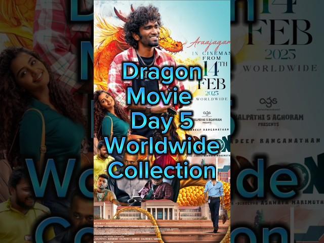 Dragon Movie Day 5 Worldwide Collection|| #dragon #tamilmovie #anupamaparameswaran