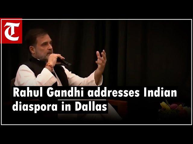 Rahul Gandhi in US: My role is to inject love, respect and humility in Indian politics