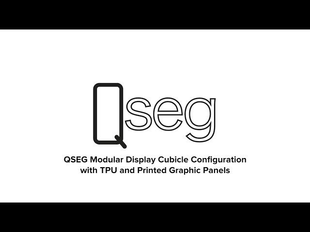 QSEG Modular Display Cubicle Configurations with TPU and Printed Graphic Panels