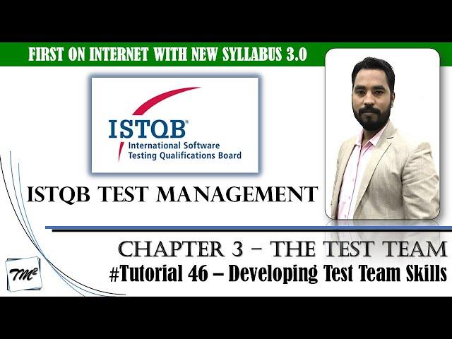 ISTQB Test Management v3.0 | Tutorial 46 | Developing Test Team Members Skills | Test Manager