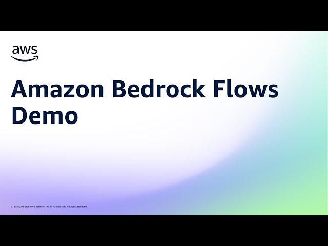 Amazon Bedrock Flows Demo | Amazon Web Services