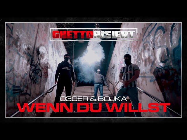 GHETTORISIERT - NR. 04 - 030ER & BOJKA - WENN DU WILLST (OFFICIAL VIDEO)