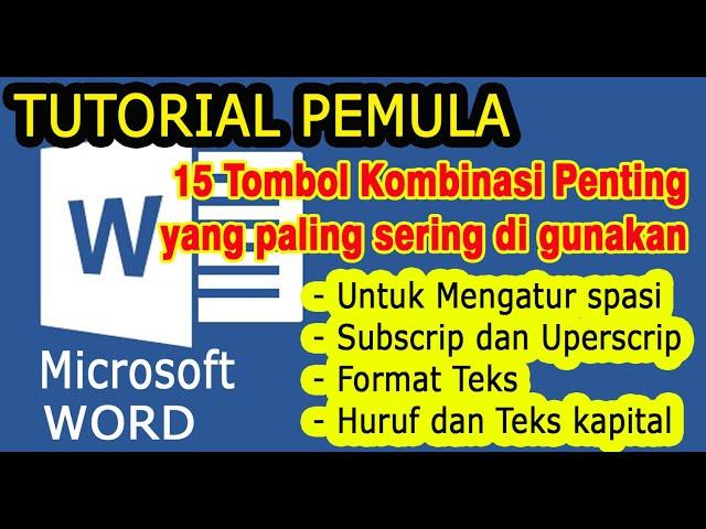 15 tombol kombinasi penting shortcut ms word | tombol shortcut pada ms word