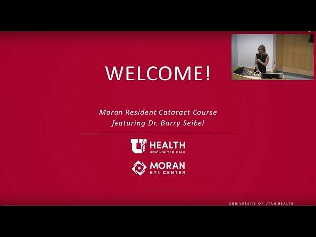 Moran Eye Center Resident Cataract Course