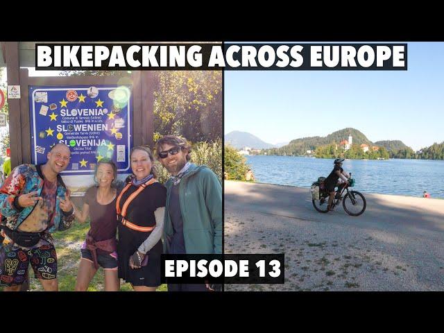 Crossing Into Slovenia & Exploring Lake Bled! | Bikepacking Across Europe Ep. 13