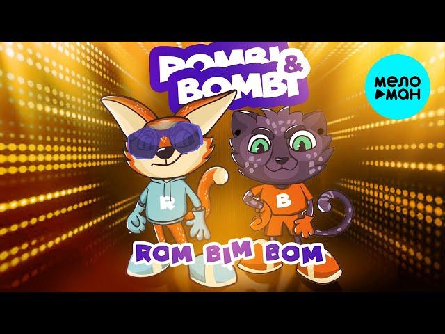 Rombi & Bombi -  Rom Bim Bom