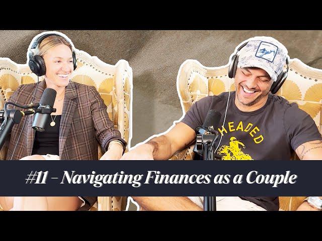 #11 - Navigating Finances as a Couple | Designed to Last Podcast