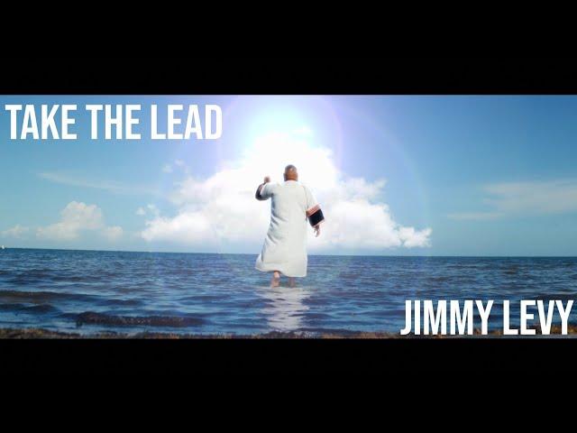 Jimmy Levy - Take The Lead (Official Music Video)